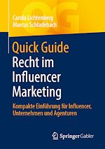 Télécharger le livre :  Quick Guide Recht im Influencer Marketing