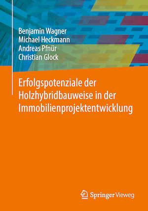 Download the eBook: Erfolgspotenziale der Holzhybridbauweise in der Immobilienprojektentwicklung