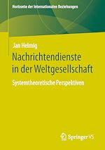 Télécharger le livre :  Nachrichtendienste in der Weltgesellschaft