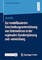 Télécharger le livre :  Zur modellbasierten Entscheidungsunterstützung von Unternehmen in der regionalen Standortplanung und -entwicklung