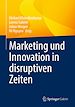 Télécharger le livre :  Marketing und Innovation in disruptiven Zeiten