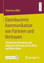 Download this eBook Datenbasierte Kommunikation von Parteien und Vertrauen