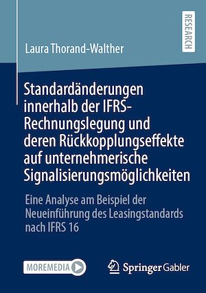 Download the eBook: Standardänderungen innerhalb der IFRS-Rechnungslegung und deren Rückkopplungseffekte auf unternehmerische Signalisierungsmöglichkeiten