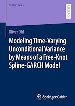 Télécharger le livre :  Modeling Time-Varying Unconditional Variance by Means of a Free-Knot Spline-GARCH Model