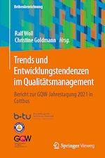 Télécharger le livre :  Trends und Entwicklungstendenzen im Qualitätsmanagement