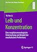 Télécharger le livre :  Leib und Konzentration