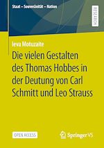 Télécharger le livre :  Die vielen Gestalten des Thomas Hobbes in der Deutung von Carl Schmitt und Leo Strauss