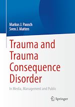 Download this eBook Trauma and Trauma Consequence Disorder