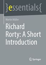 Télécharger le livre :  Richard Rorty: A Short Introduction