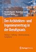 Télécharger le livre :  Der Architekten- und Ingenieurvertrag in der Berufspraxis