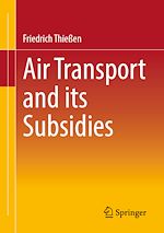 Télécharger le livre :  Air Transport and its Subsidies