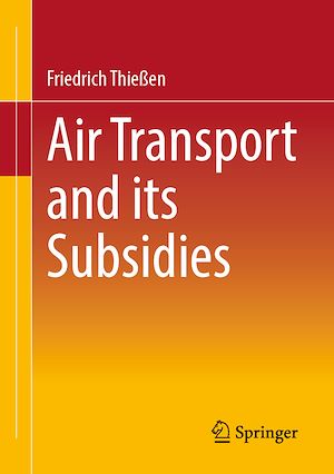 Téléchargez le livre :  Air Transport and its Subsidies