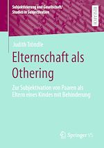 Télécharger le livre :  Elternschaft als Othering