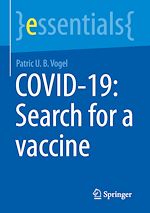 Télécharger le livre :  COVID-19: Search for a vaccine