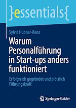Télécharger le livre :  Warum Personalführung in Start-ups anders funktioniert
