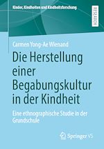 Télécharger le livre :  Die Herstellung einer Begabungskultur in der Kindheit