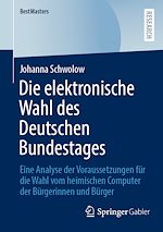 Télécharger le livre :  Die elektronische Wahl des Deutschen Bundestages