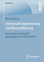 Download this eBook Arbeitsmarktsegmentierung und Überqualifizierung