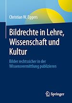 Télécharger le livre :  Bildrechte in Lehre, Wissenschaft und Kultur