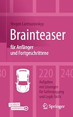 Télécharger le livre :  Brainteaser für Anfänger und Fortgeschrittene