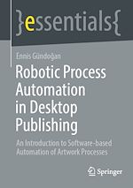Télécharger le livre :  Robotic Process Automation in Desktop Publishing