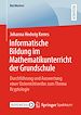 Télécharger le livre :  Informatische Bildung im Mathematikunterricht der Grundschule
