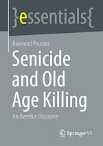 Télécharger le livre :  Senicide and Old Age Killing