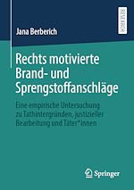 Télécharger le livre :  Rechts motivierte Brand- und Sprengstoffanschläge
