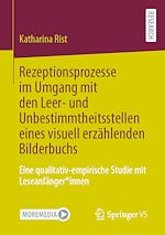 Download this eBook Rezeptionsprozesse im Umgang mit den Leer- und Unbestimmtheitsstellen eines visuell erzählenden Bilderbuchs