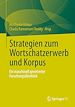 Télécharger le livre :  Strategien zum Wortschatzerwerb und Korpus