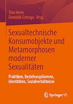 Télécharger le livre :  Sexualtechnische Konsumobjekte und Metamorphosen moderner Sexualitäten