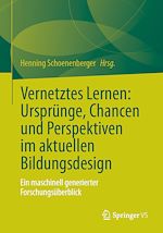 Download this eBook Vernetztes Lernen: Ursprünge, Chancen und Perspektiven im aktuellen Bildungsdesign