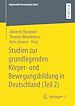 Télécharger le livre :  Studien zur grundlegenden Körper- und Bewegungsbildung in Deutschland (Teil 2)