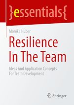 Télécharger le livre :  Resilience In The Team