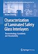 Télécharger le livre :  Characterization of Laminated Safety Glass Interlayers
