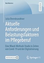 Download this eBook Aktuelle Anforderungen und Belastungsfaktoren im Pflegeberuf