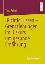 Download this eBook ‚Richtig‘ Essen – Grenzziehungen im Diskurs um gesunde Ernährung