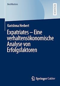 Télécharger le livre :  Expatriates – Eine verhaltensökonomische Analyse von Erfolgsfaktoren