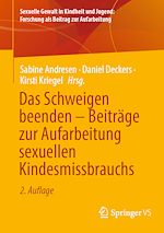 Download this eBook Das Schweigen beenden – Beiträge zur Aufarbeitung sexuellen Kindesmissbrauchs