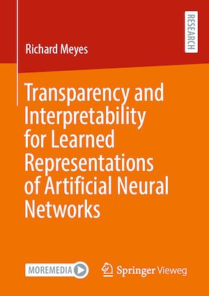 Téléchargez le livre :  Transparency and Interpretability for Learned Representations of Artificial Neural Networks