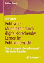 Download this eBook Politische Mündigkeit durch digital-forschendes Lernen im Politikunterricht