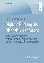 Télécharger le livre :  Digitale Bildung als Dispositiv der Macht