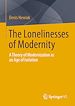 Télécharger le livre :  The Lonelinesses of Modernity
