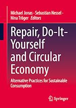 Télécharger le livre :  Repair, Do-It-Yourself and Circular Economy