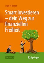 Télécharger le livre :  Smart investieren – dein Weg zur finanziellen Freiheit