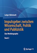 Download this eBook Impulsgeber zwischen Wissenschaft, Politik und Publizistik