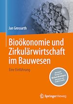 Download this eBook Bioökonomie und Zirkulärwirtschaft im Bauwesen