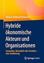 Télécharger le livre :  Hybride ökonomische Akteure und Organisationen