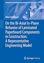 Télécharger le livre :  On the Bi-Axial In-Plane Behavior of Laminated Paperboard Components in Construction: A Representative Engineering Model