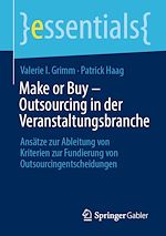 Télécharger le livre :  Make or Buy – Outsourcing in der Veranstaltungsbranche